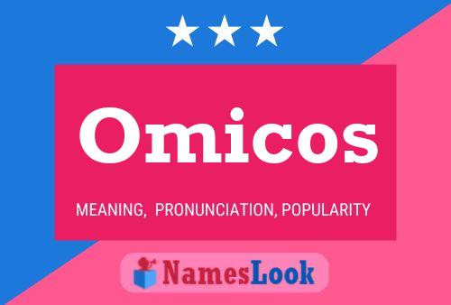 Omicos Name Poster