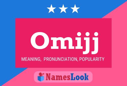 Omijj Name Poster