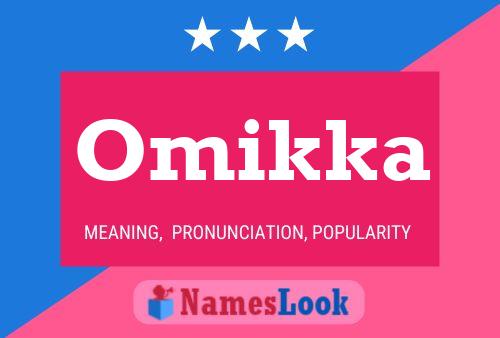 Omikka Name Poster