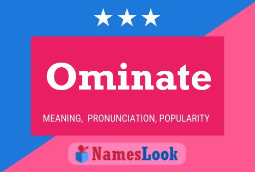 Ominate Name Poster