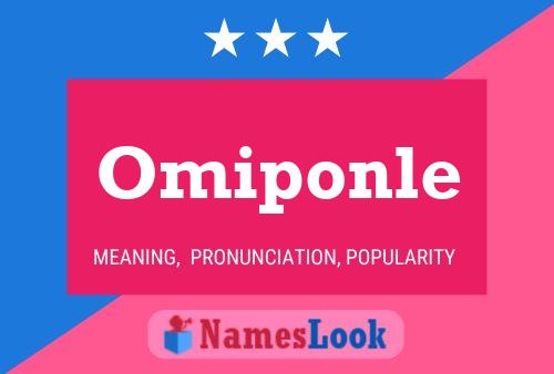 Omiponle Name Poster