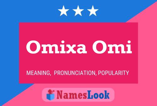 Omixa Omi Name Poster