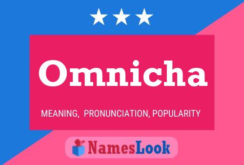 Omnicha Name Poster