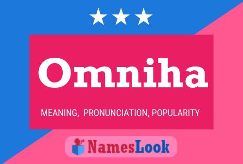 Omniha Name Poster