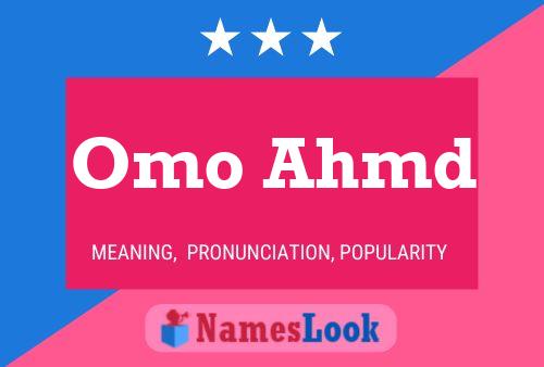 Omo Ahmd Name Poster