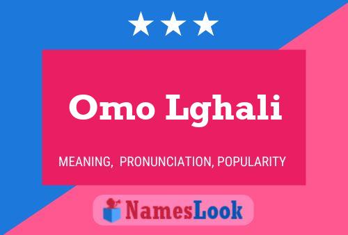 Omo Lghali Name Poster