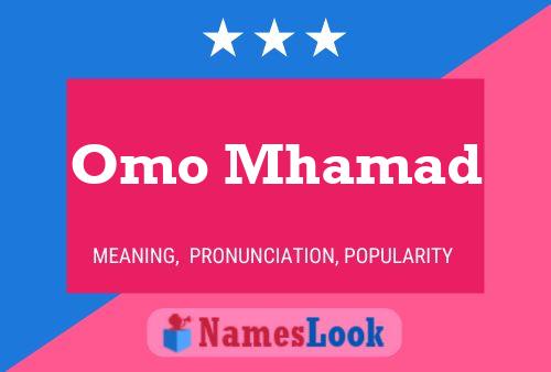 Omo Mhamad Name Poster