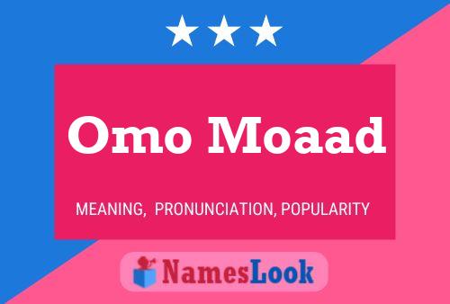 Omo Moaad Name Poster