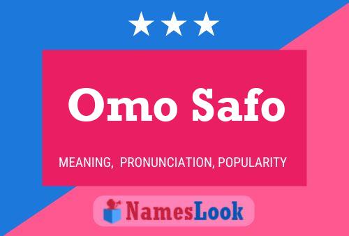 Omo Safo Name Poster