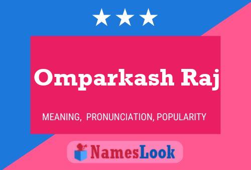 Omparkash Raj Name Poster