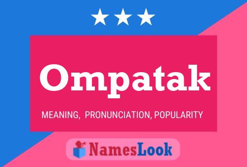 Ompatak Name Poster