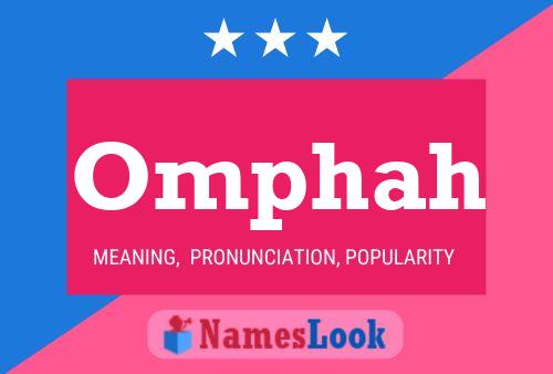 Omphah Name Poster