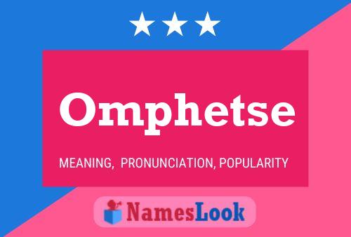 Omphetse Name Poster