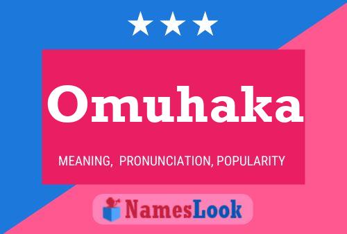 Omuhaka Name Poster