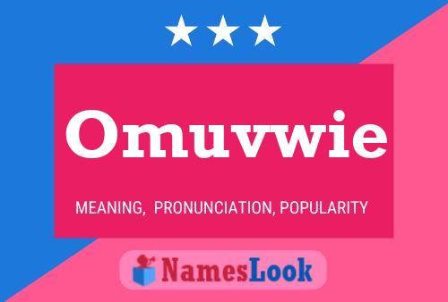 Omuvwie Name Poster