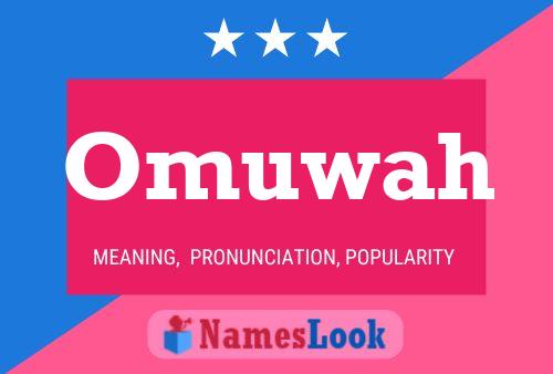 Omuwah Name Poster