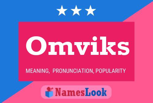 Omviks Name Poster