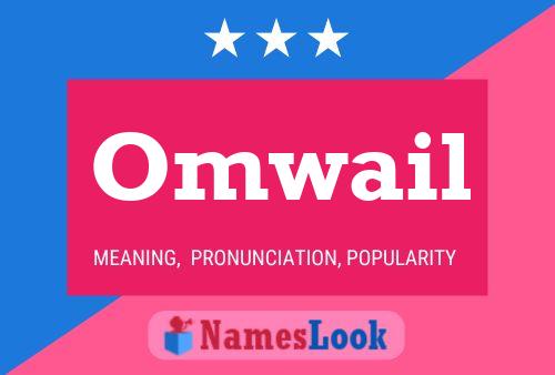 Omwail Name Poster