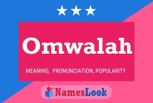 Omwalah Name Poster