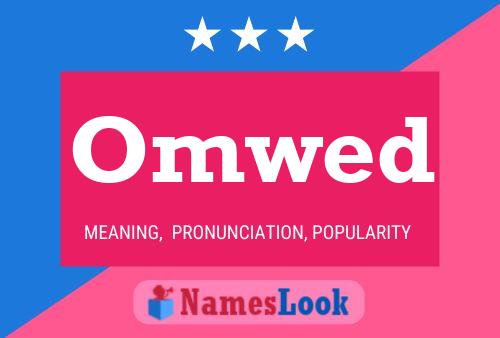 Omwed Name Poster