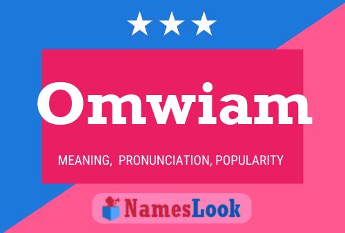 Omwiam Name Poster