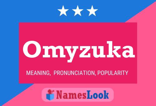 Omyzuka Name Poster