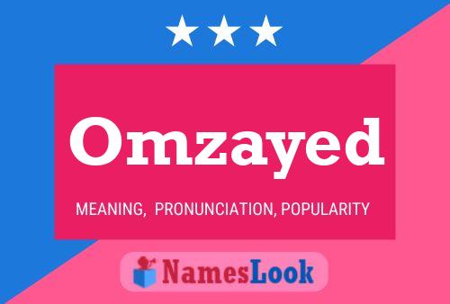 Omzayed Name Poster