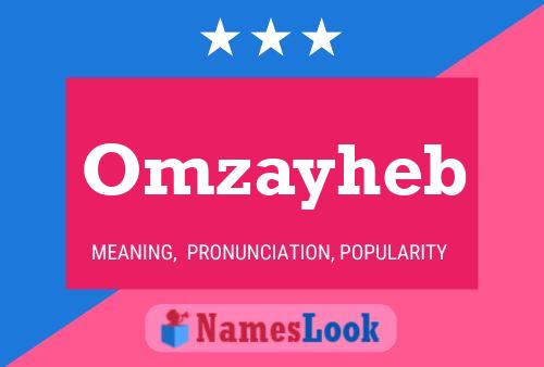 Omzayheb Name Poster