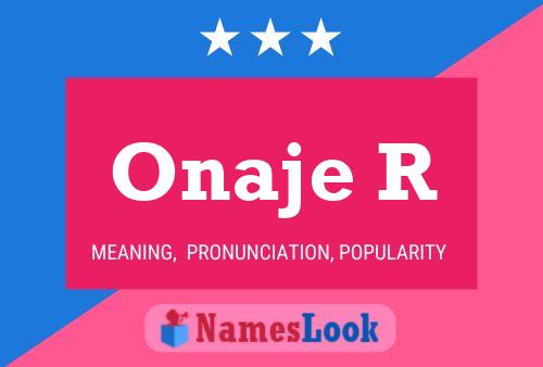 Onaje R Name Poster