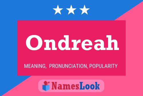 Ondreah Name Poster