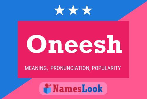 Oneesh Name Poster