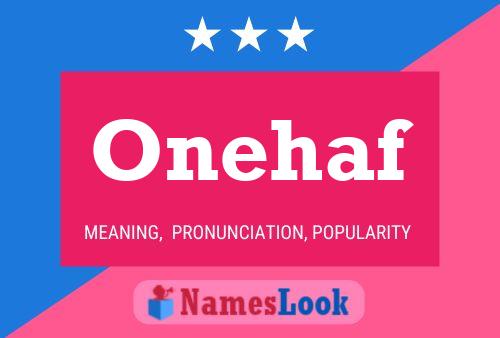 Onehaf Name Poster