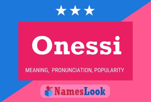 Onessi Name Poster