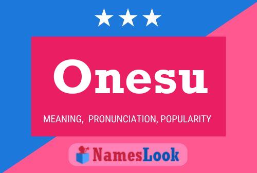 Onesu Name Poster