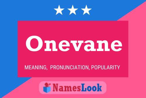 Onevane Name Poster