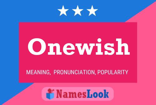 Onewish Name Poster