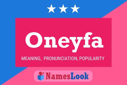 Oneyfa Name Poster