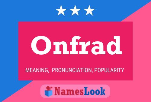 Onfrad Name Poster