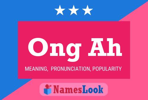 Ong Ah Name Poster