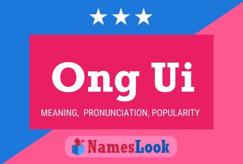 Ong Ui Name Poster