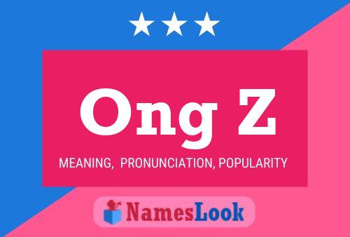 Ong Z Name Poster