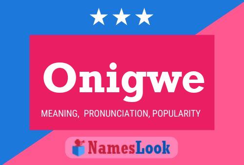 Onigwe Name Poster