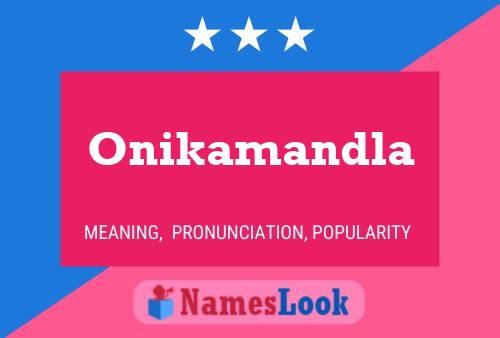 Onikamandla Name Poster