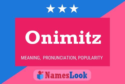 Onimitz Name Poster