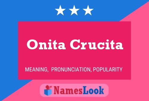 Onita Crucita Name Poster