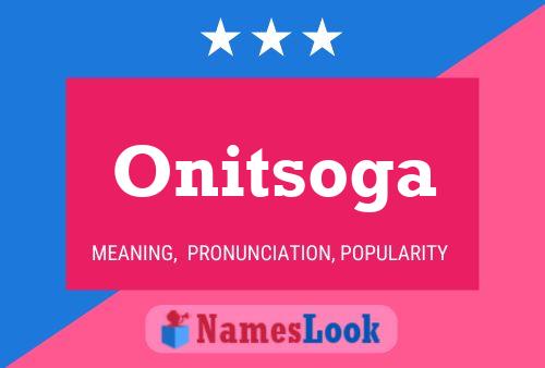 Onitsoga Name Poster