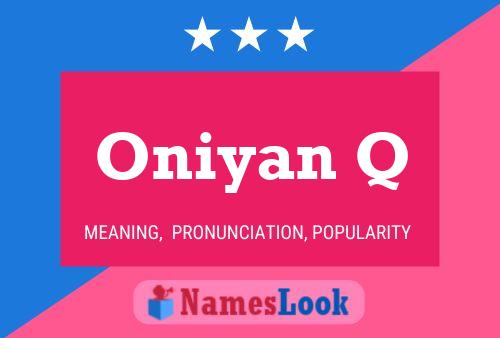 Oniyan Q Name Poster