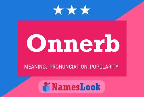 Onnerb Name Poster