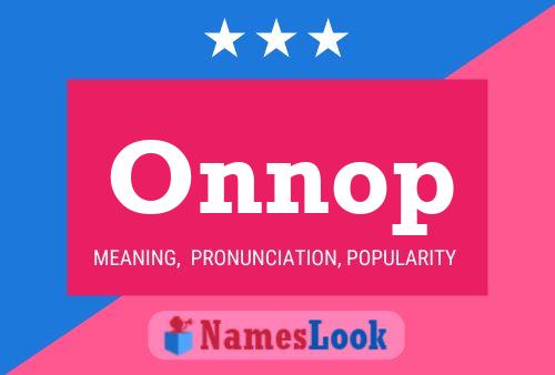 Onnop Name Poster