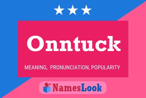 Onntuck Name Poster